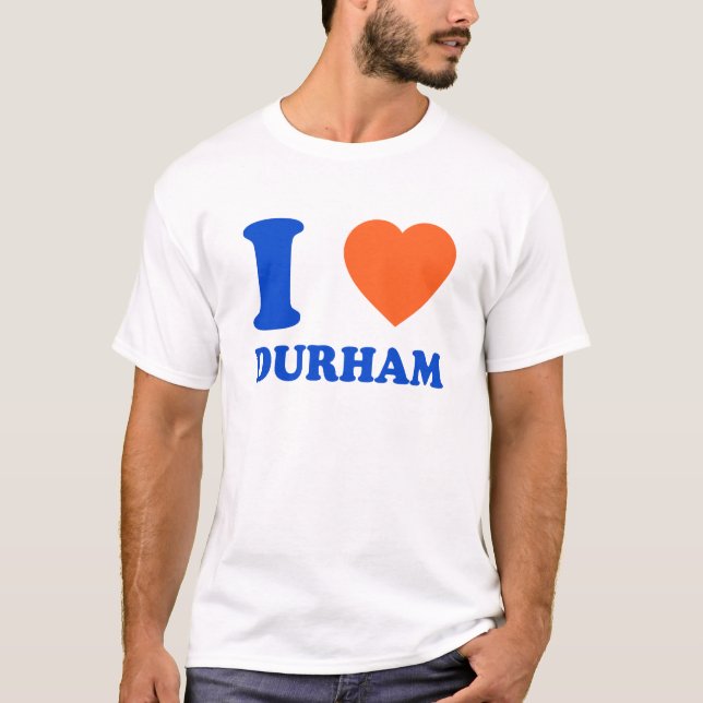 I Love Durham Heart NC Bull City Gift T-Shirt (Front)