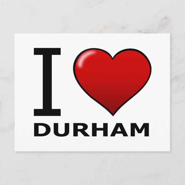 I LOVE DURHAM,NC - NORTH CAROLINA POSTCARD (Front)