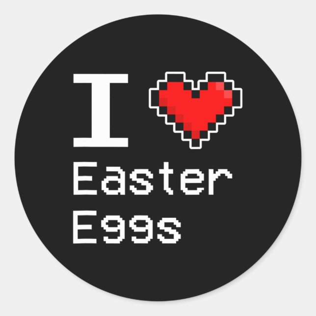 I Love Easter Eggs  Classic Round Sticker (Front)