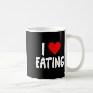 I Love Eating Food - Heart -  Coffee Mug
