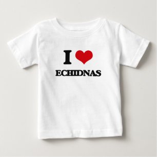 I love Echidnas Baby T-Shirt