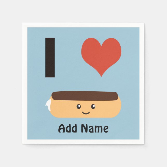 I love Eclairs Napkin (Front)