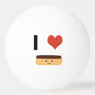 I love Eclairs Ping Pong Ball