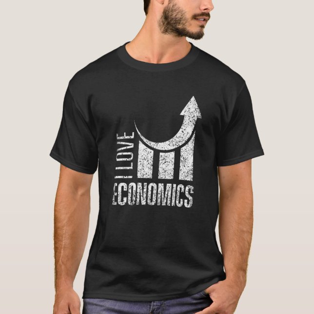 I love economics Macro Micro Economist Economy  1 T-Shirt (Front)