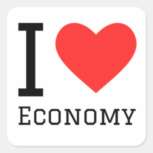 I love economy square sticker