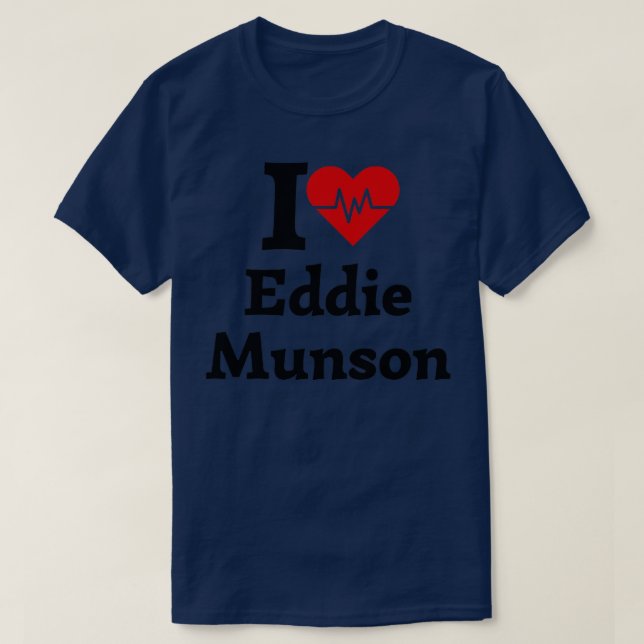 I love Eddie Munson T-Shirt (Design Front)