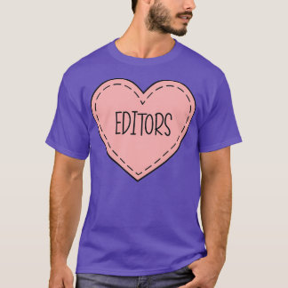 I Love Editors Cute and Sassy Pink Heart Shape Edi T-Shirt