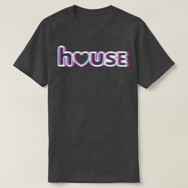 I Love EDM Music I Love House Music  T-Shirt (Design Front)