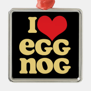 I Love Egg Nog square metal holiday ornament