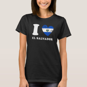 I Love El Salvador Heart Flag El Salvador T-Shirt