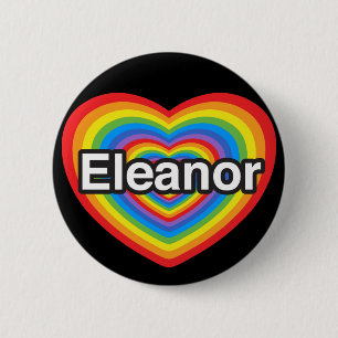I love Eleanor. I love you Eleanor. Heart 6 Cm Round Badge
