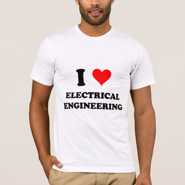 I Love Electrical Engineering T-Shirt (Front)