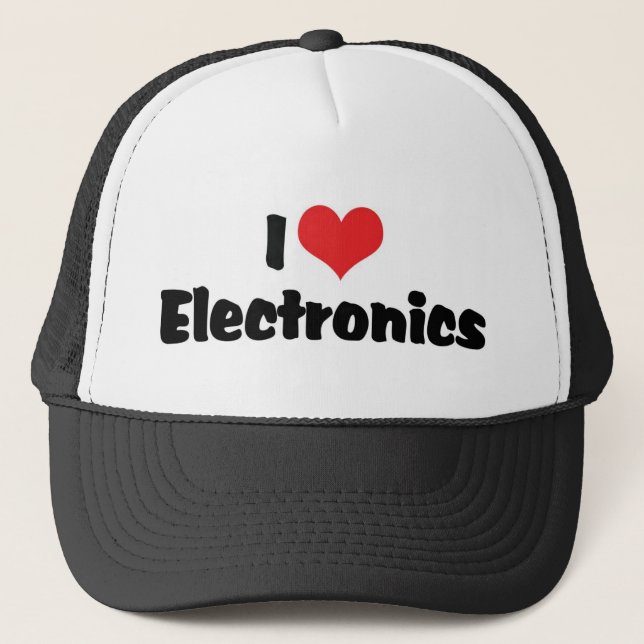 I Love Electronics Trucker Hat (Front)