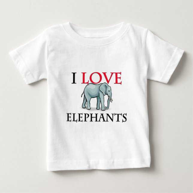 I Love Elephants Baby T-Shirt (Front)
