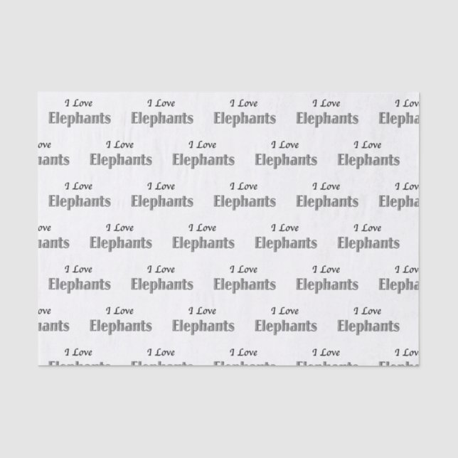 I Love Elephants Tissue Paper (Front)