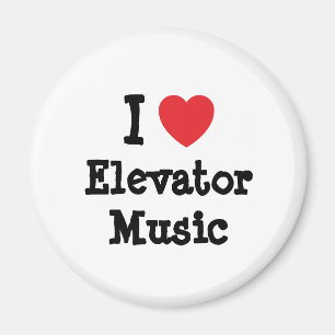 I love Elevator Music heart custom personalised Magnet