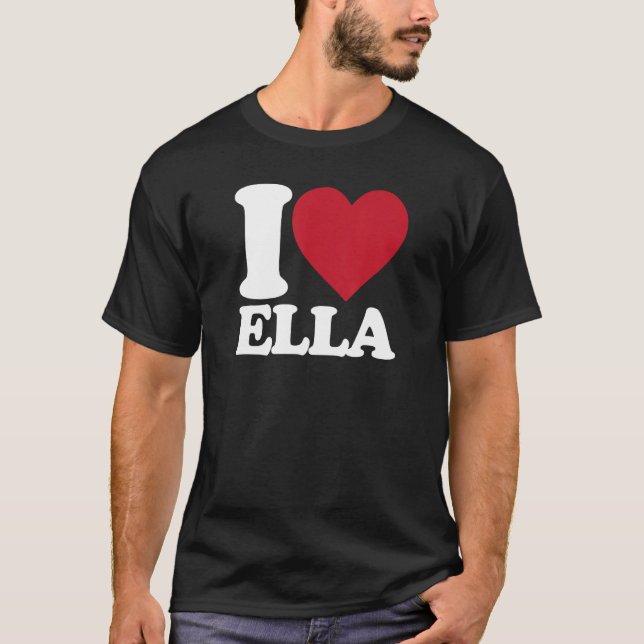 I Love Ella - I heart Ella T-Shirt (Front)