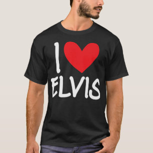 I Love Elvis Name Personalised Men Guy BFF Friend  T-Shirt