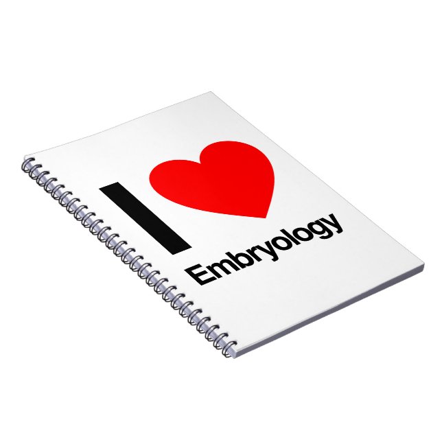i love embryology notebook (Right Side)