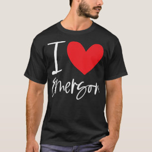I Love Emerson Name Personalised Girl Woman BFF Fr T-Shirt