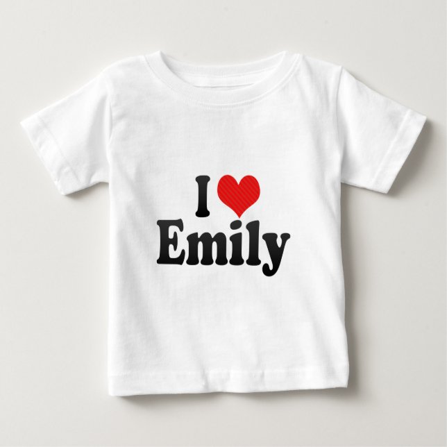 I Love Emily Baby T-Shirt (Front)
