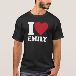 I Love Emily - I heart Emily T-Shirt