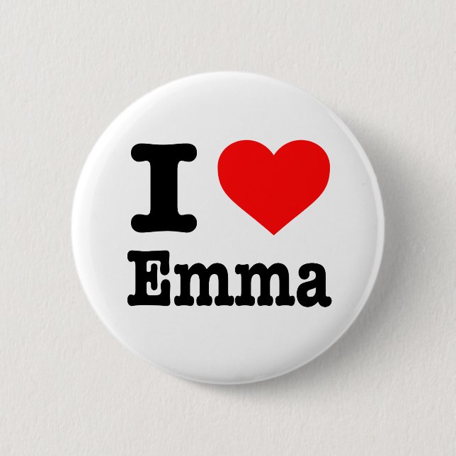 "I LOVE EMMA" 6 CM ROUND BADGE (Front)