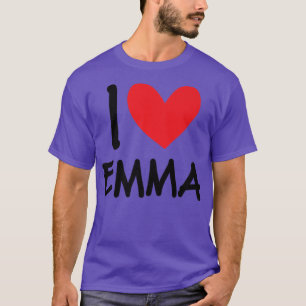I Love Emma Name Personalised Girl Woman Bff Frien T-Shirt