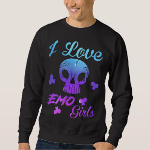 I Love Emo boys I Love Emo girls Emo Goth Matchi Sweatshirt