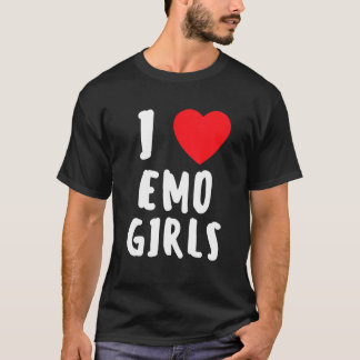 I Love Emo Girls I Heart Emo Girls 14 T-Shirt