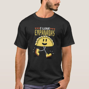 I Love Empanadas T-Shirt