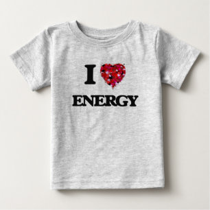 I love ENERGY Baby T-Shirt
