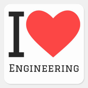 I love engineering  square sticker