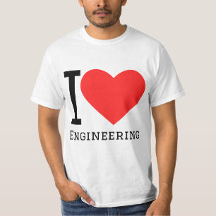 I love engineering  T-Shirt