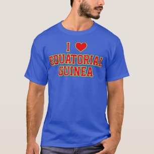 I Love Equatorial Guinea  T-Shirt