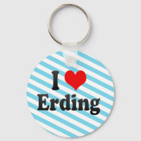 I Love Erding, Germany. Ich Liebe Erding, Germany