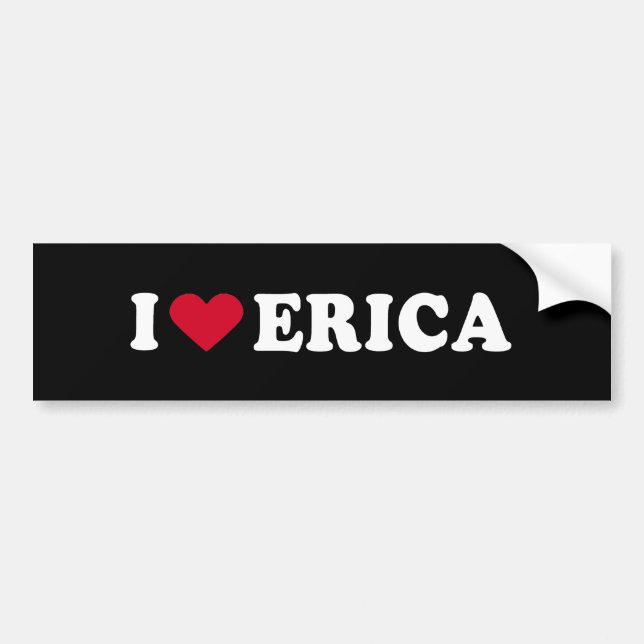 I LOVE ERICA BUMPER STICKER (Front)