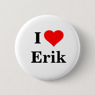 I Love Erik Button