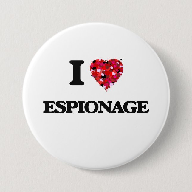 I love ESPIONAGE 7.5 Cm Round Badge (Front)
