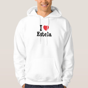 I love Estela heart T-Shirt Hoodie