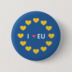 I love EU badge - remain voters in the referendum