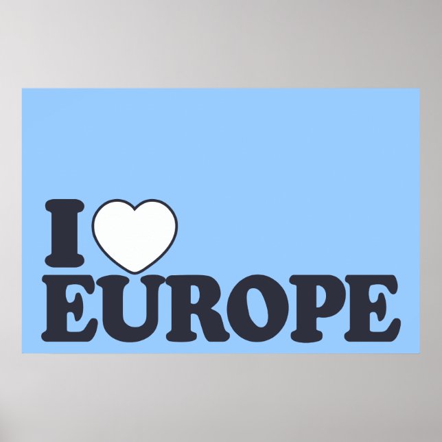 I LOVE EUROPE custom poster (Front)