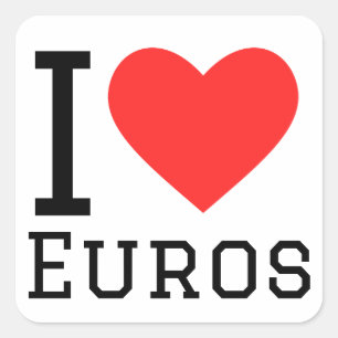 I love euros  square sticker