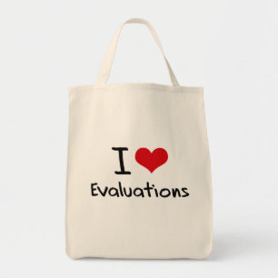 I love Evaluations Tote Bag