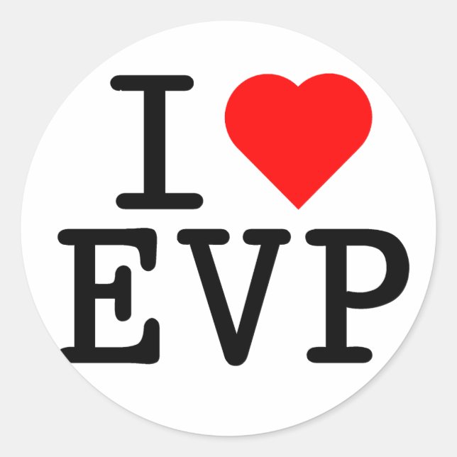 I love EVP Classic Round Sticker (Front)