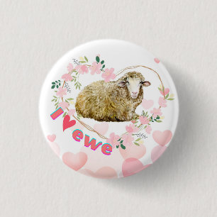 I love Ewe   3 Cm Round Badge