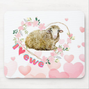 I love Ewe   Mouse Pad