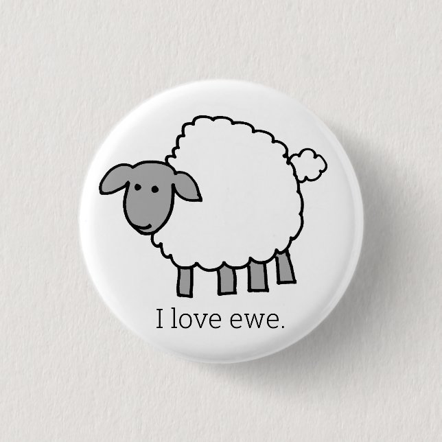I Love Ewe Sheep Button (Front)