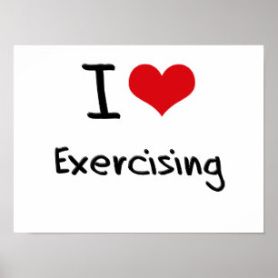 I love Exercising Poster