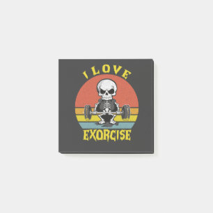 I Love Exorcise Funny Spooky Halloween Skeleton Post-it Notes